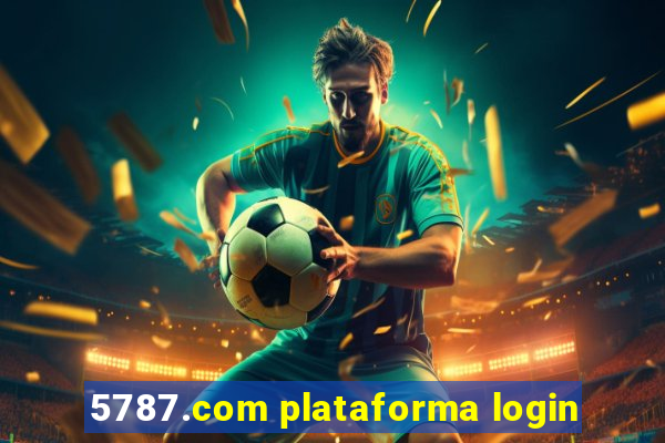 5787.com plataforma login